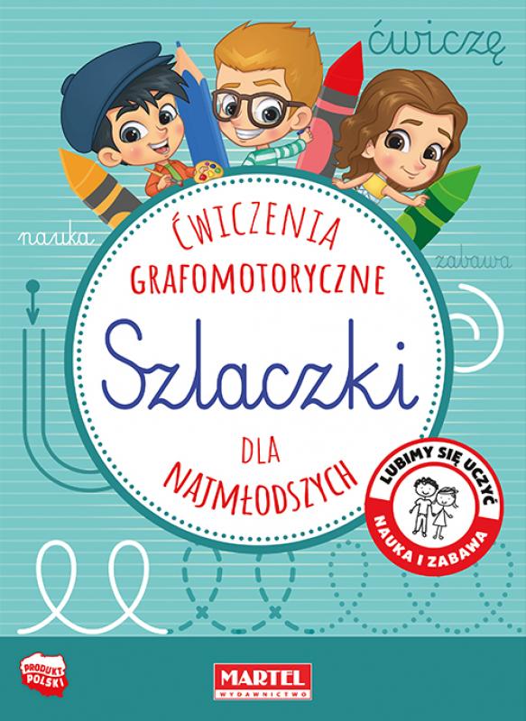 Szlaczki - Ćwiczenia grafomotoryczne Martel