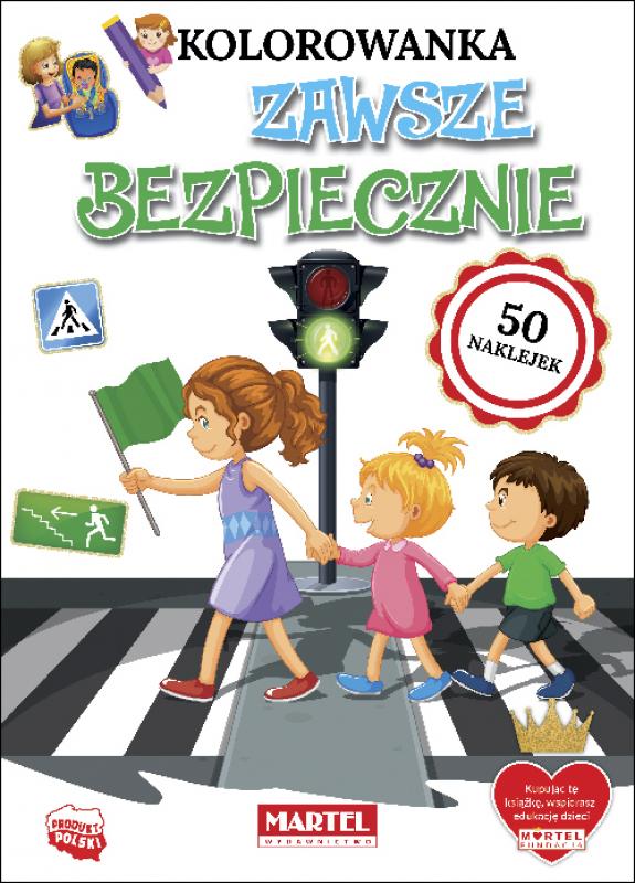 Kolorowanka Zawsze Bezpiecznie z naklejkami Martel