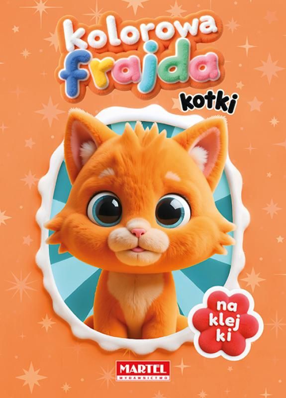 Kolorowa frajda Kotki z naklejkami Martel