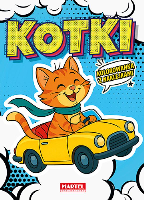 Kolorowanka komiksowa Kotki z naklejkami Martel