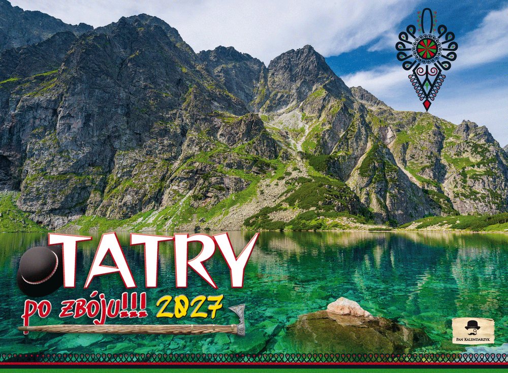 Kalendarz albumowy KSA V.5 Tatry po zbóju!!! Pan Kalendarzyk