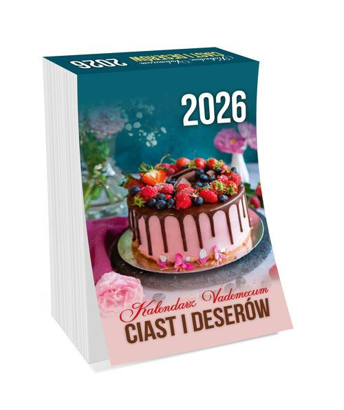 Kalendarz zdzierak Vademecum Ciast i deserów Kalpol