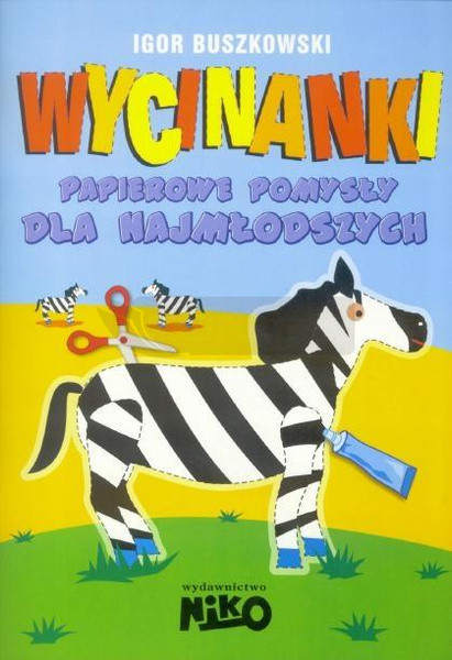 Wycinanki - Papierowe pomysły dla najmłodszych NIKO